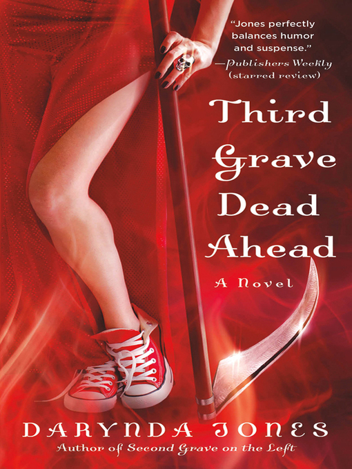 Title details for Third Grave Dead Ahead by Darynda Jones - Wait list